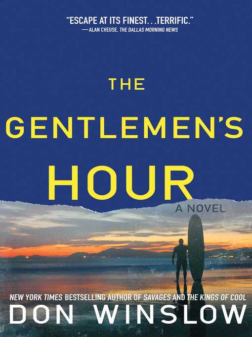 Title details for The Gentlemen's Hour by Don Winslow - Wait list